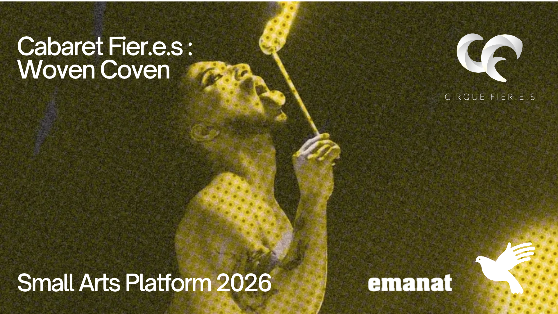 Cabaret Fier.e.s : Woven Coven
